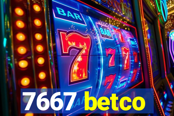 7667 betco